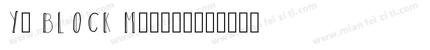 Yj BLOCK Medium字体转换